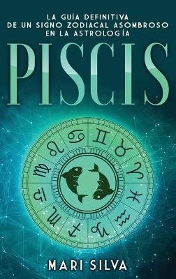 Piscis - Mari Silva