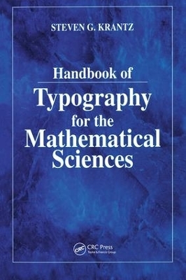 Handbook of Typography for the Mathematical Sciences - Steven G. Krantz