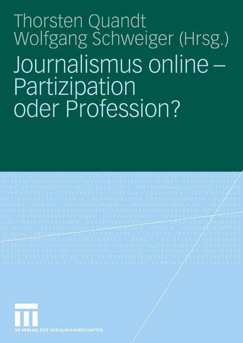 Journalismus online - Partizipation oder Profession? - 