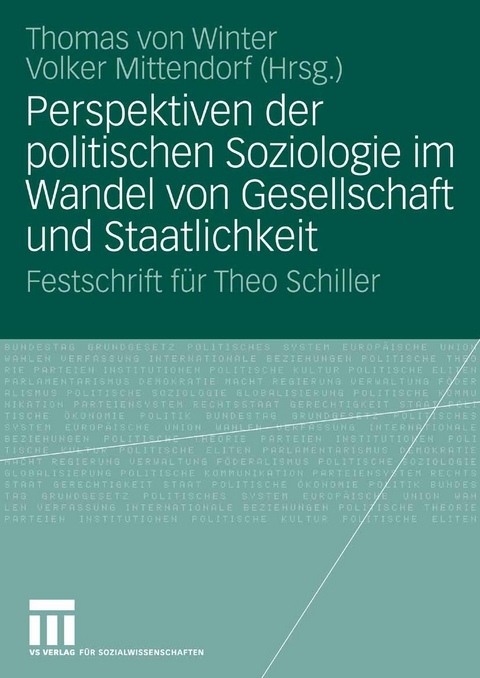 Perspektiven der politischen Soziologie im Wandel von Gesellschaft und Staatlichkeit - 