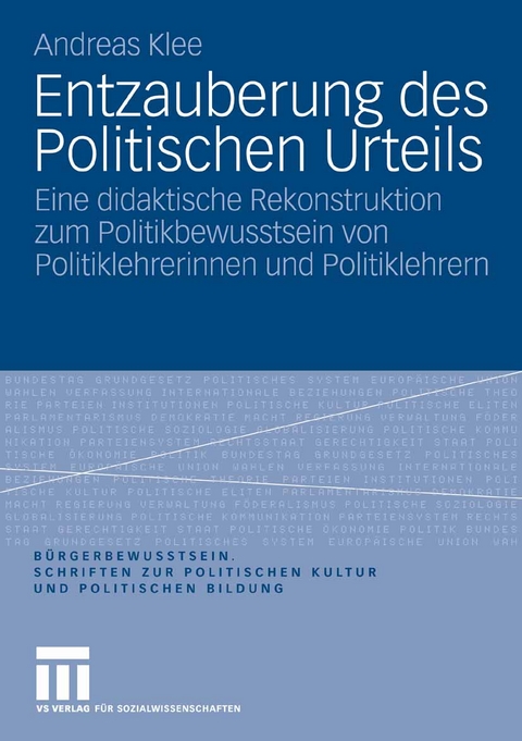 Entzauberung des Politischen Urteils - Andreas Klee