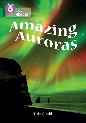 Amazing Auroras - Mike Gould,  Royal Observatory Greenwich