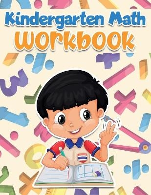 Kindergarten Math Workbook - Tommy Harold Bond