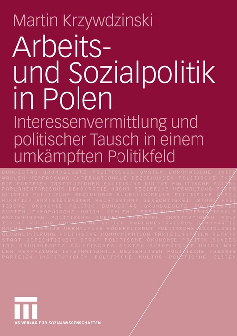 Arbeits- und Sozialpolitik in Polen - Martin Krzywdzinski