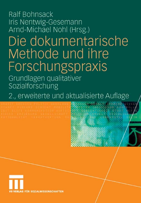 Die dokumentarische Methode und ihre Forschungspraxis - 