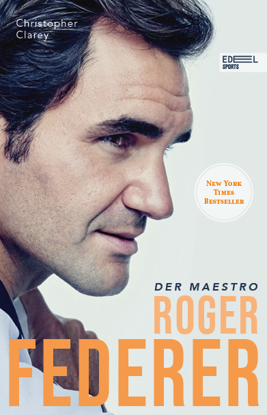 Roger Federer - Der Maestro - Christopher Clarey