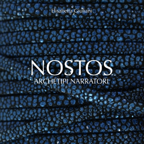 Nostos - Elisabetta Giuliani