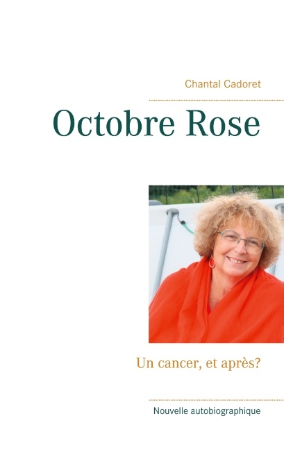 Octobre Rose - Chantal Cadoret