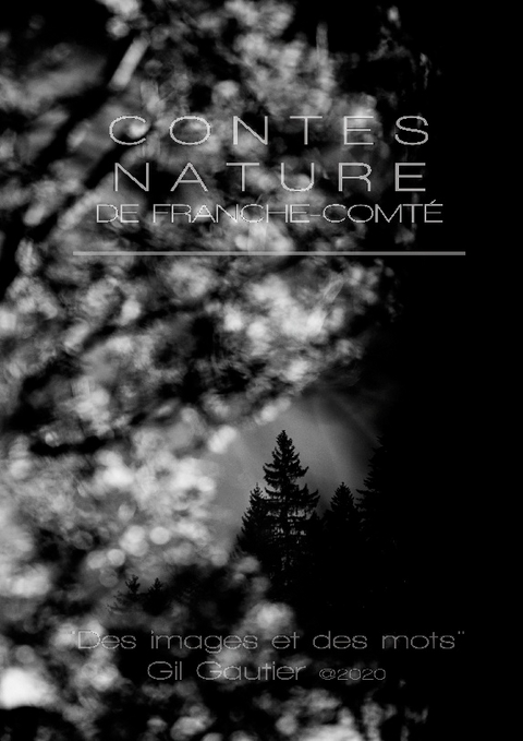 Contes Nature de Franche-ComtÃ© - Gil Gautier