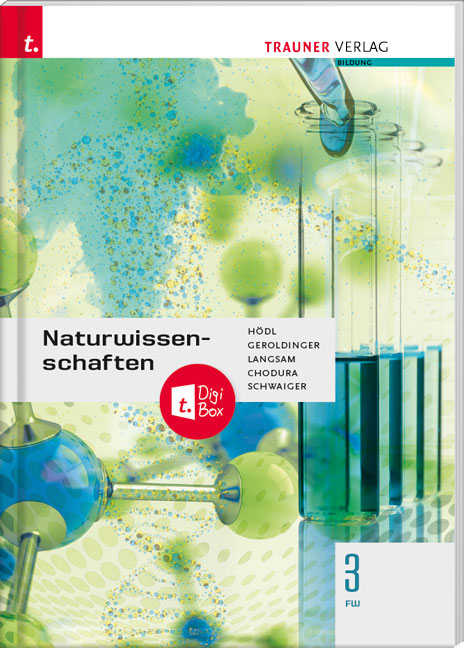 Naturwissenschaften 3 FW + TRAUNER-DigiBox - Barbara Schwaiger, Dietmar Chodura, Franz Langsam, Helmut Franz Geroldinger, Erika Hödl