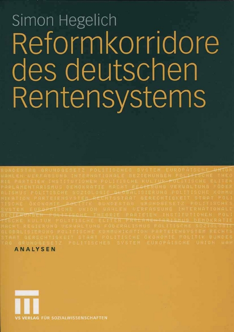 Reformkorridore des deutschen Rentensystems - Simon Hegelich