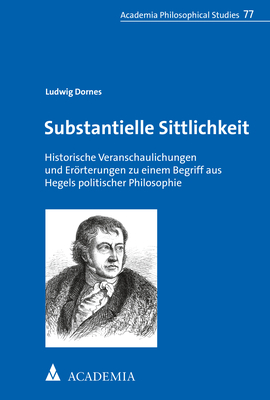 Substantielle Sittlichkeit - Ludwig Dornes