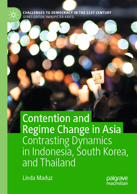 Contention and Regime Change in Asia - Linda Maduz