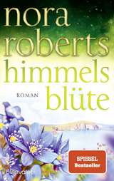 Himmelsblüte - Nora Roberts