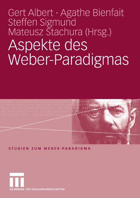 Aspekte des Weber-Paradigmas - 