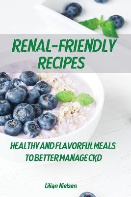 Renal-Friendly Recipes - Lilian Nielsen