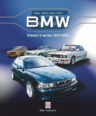 BMW Classic 5 Series 1972 to 2003 - Marc Cranswick