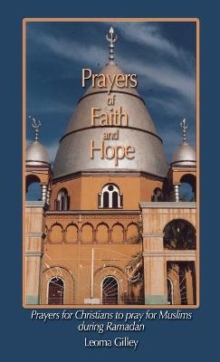Prayers of Faith and Hope - Leoma Gilley
