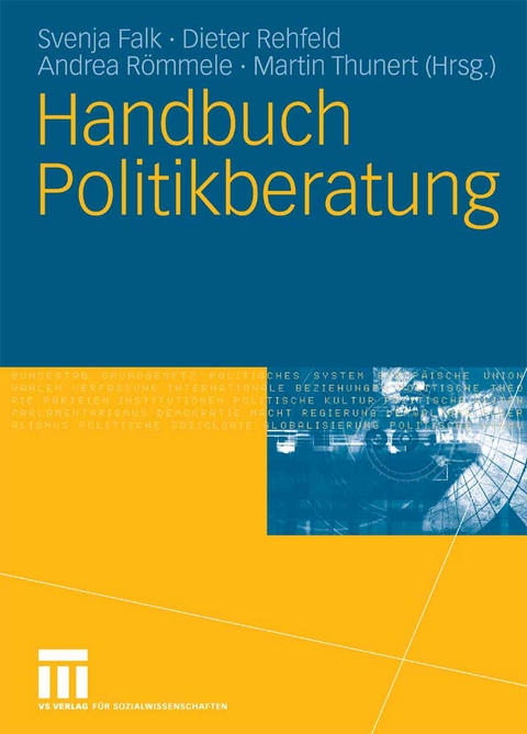 Handbuch Politikberatung - 