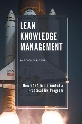 Lean Knowledge Management - Roger Forsgren