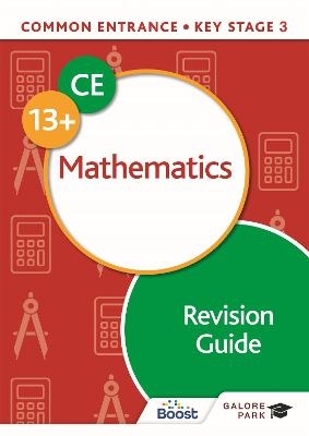 Common Entrance 13+ Mathematics Revision Guide - Stephen Froggatt, David E Hanson