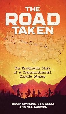 The Road Taken - Bryan Simmons, Stig Regli, Bill Jackson