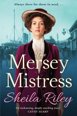 The Mersey Mistress - Sheila Riley