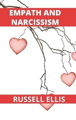 Empath and Narcissism - Russell Ellis