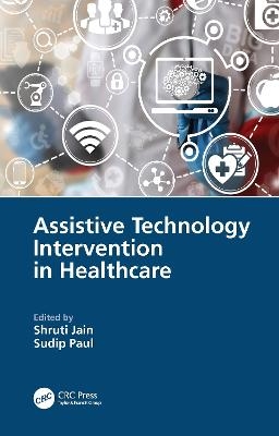 Assistive Technology Intervention in Healthcare - 