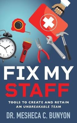 Fix My Staff - Dr Bunyon