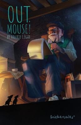 Out, Mouse! - Valerie L Egar