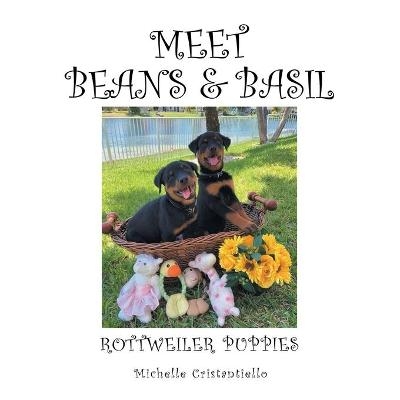 Meet Beans and Basil - Michelle Cristantiello
