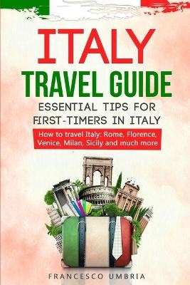 Italy Travel Guide - Francesco Umbria