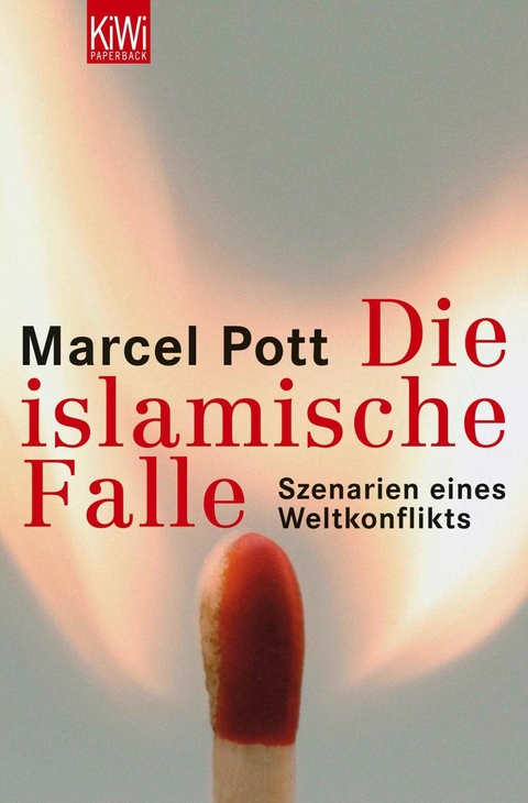 Der Westen in der islamischen Falle -  Marcel Pott