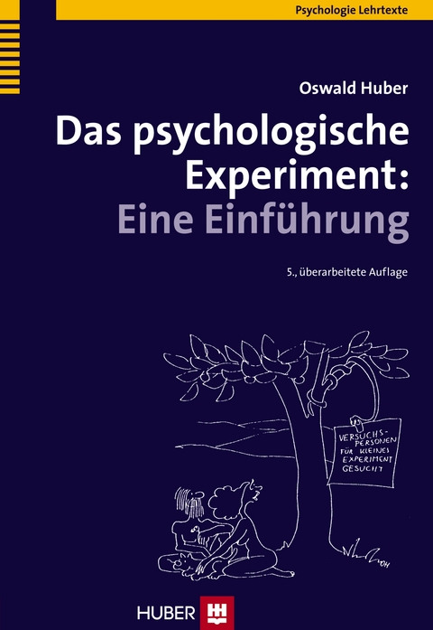 Ebook Das Psychologische Experiment Von Oswald Huber Isbn 978 3 456 94707 5 Sofort Download Kaufen Lehmanns De