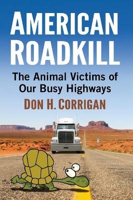 American Roadkill - Don H. Corrigan