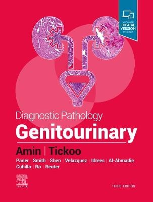 Diagnostic Pathology: Genitourinary - Mahul B. Amin, Satish K. Tickoo