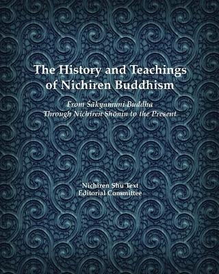 The History and Teachings of Nichiren Buddhism - 