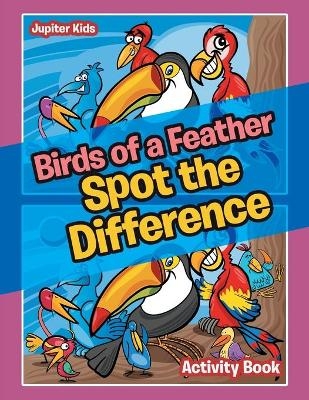 Birds of a Feather Spot the Difference Activity Book -  Jupiter Kids