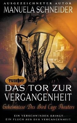 Das Tor Zur Vergangenheit - Manuela Schneider