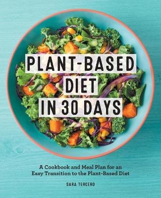 Plant-Based Diet in 30 Days - Sara Tercero