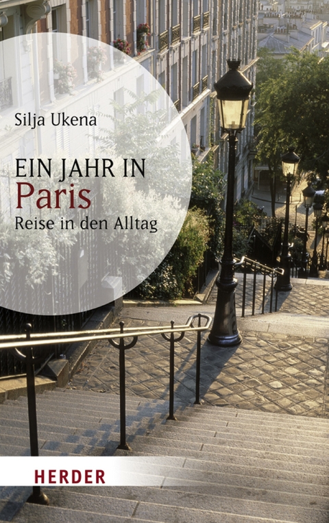 Ein Jahr in Paris - Silja Ukena