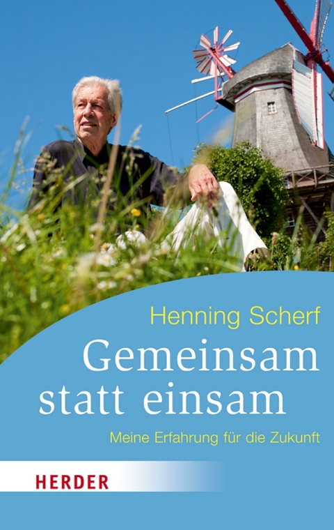 Gemeinsam statt einsam - Henning Scherf