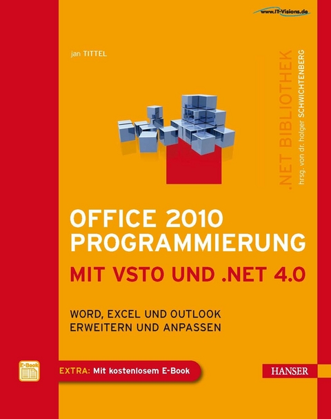 Office 2010 Programmierung mit VSTO und .NET 4.0 - Jan Tittel