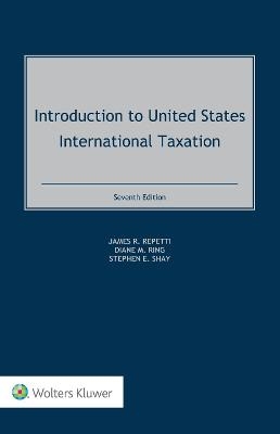 Introduction to United States International Taxation - 