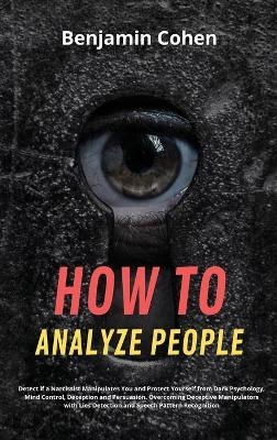 How to Analyze People - Benjamin Cohen