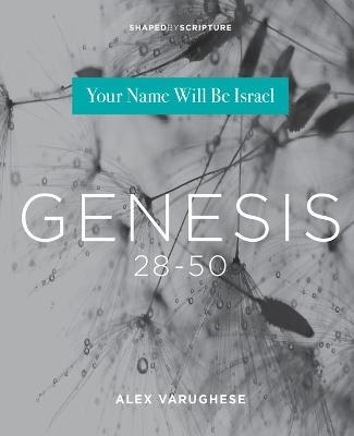 Genesis 28-50 - Alex Varughese