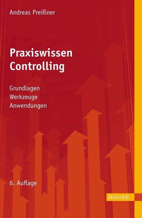 Praxiswissen Controlling - Andreas Preißner