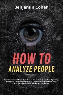 How to Analyze People - Benjamin Cohen