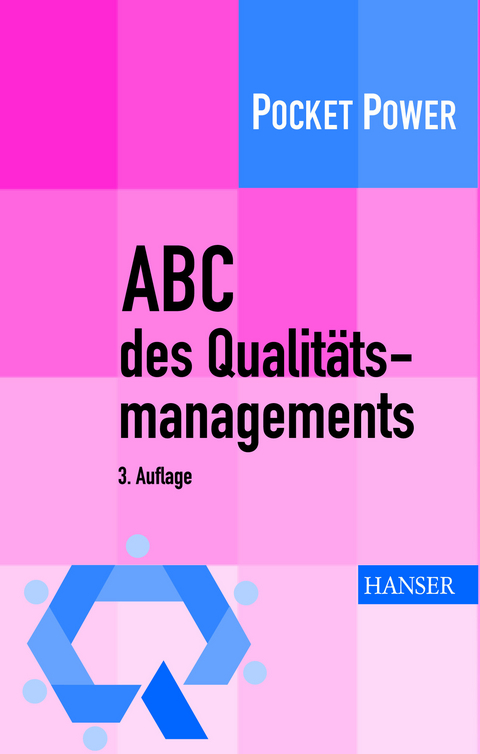 ABC des Qualitätsmanagements. -  Gerd F. Kamiske,  Jörg P. Brauer
